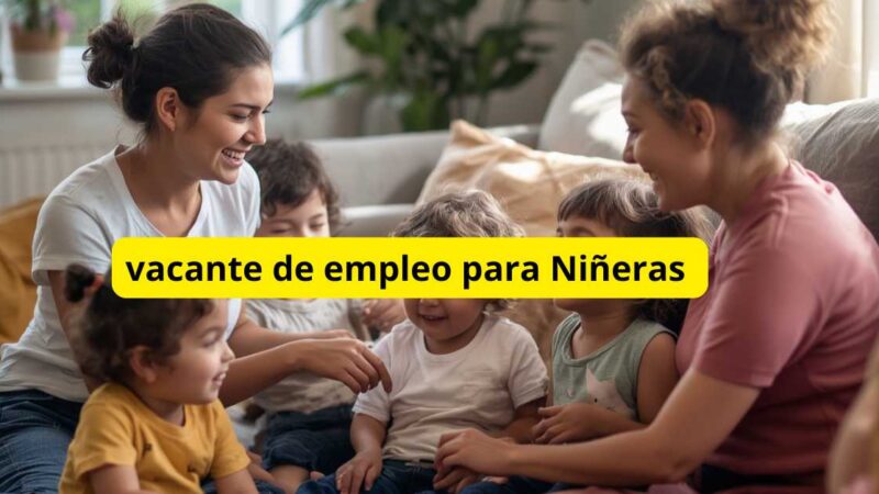 Oportunidad de Empleo para Niñeras en Miami